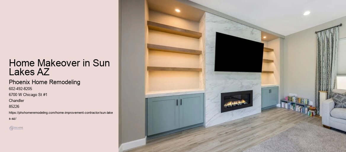 Home Makeover in Sun Lakes AZ