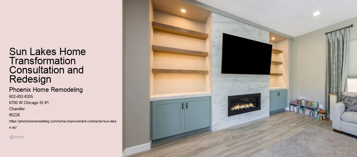 Sun Lakes Home Transformation Consultation and Redesign