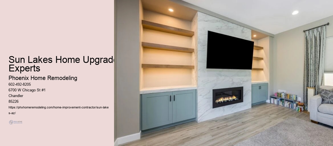 Sun Lakes Home Upgrade Experts