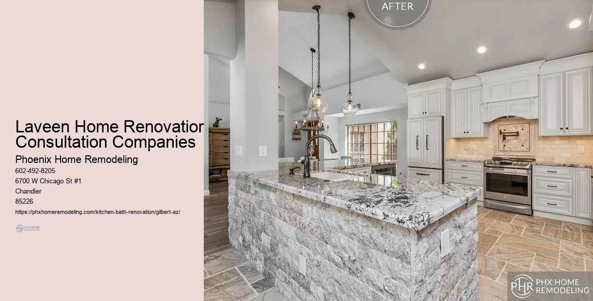 Laveen Home Renovation Consultation Companies