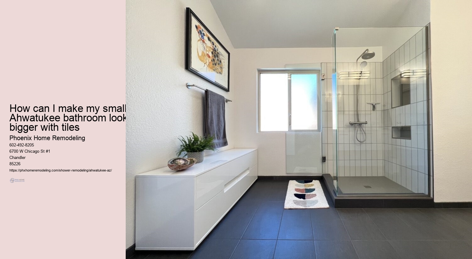 How can I make my small Ahwatukee bathroom look bigger with tiles